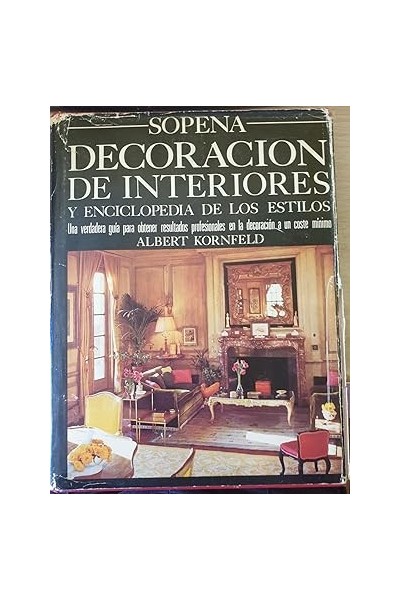 DECORACION DE INTERIORES Y ENCICLOPEDIA DE LOS ESTILOS